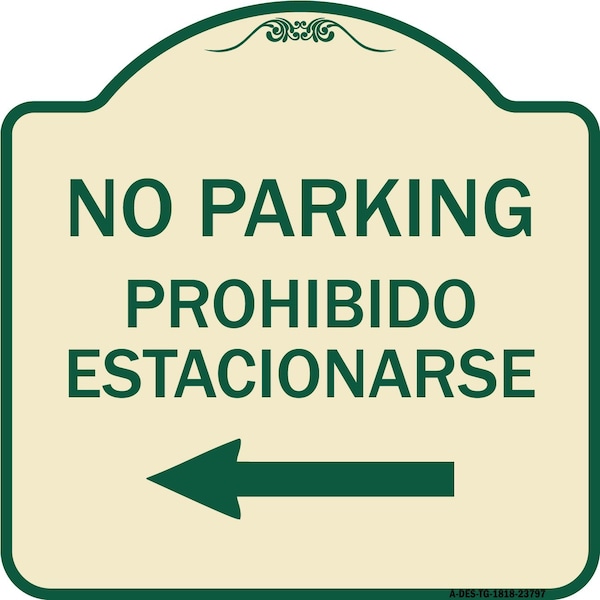 No Parking Prohibido Estacionarse Heavy-Gauge Aluminum Architectural Sign, 18" x 18", TG-1818-23797